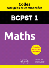 eBook, Maths. BCPST1. Colles corrigées et commentées, Édition Marketing Ellipses