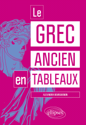 eBook, Le grec ancien en tableaux, Édition Marketing Ellipses