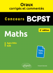 eBook, Oraux corrigés et commentés. Maths. BCPST - 2e édition, Édition Marketing Ellipses