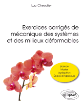 E-book, Exercices corrigés de mécanique des systèmes et des milieux déformables, Édition Marketing Ellipses