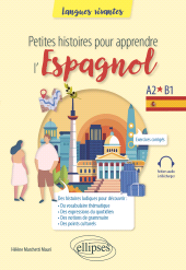 eBook, Petites histoires pour apprendre l'espagnol : A2-B1, Édition Marketing Ellipses