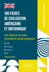 E-book, 100 fiches de civilisation américaine et britannique : Fast-check sur les sujets d'actualité du monde anglophone, Édition Marketing Ellipses