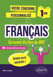 eBook, Français, Première. Epreuves écrites du BAC : Votre coaching personnalisé, Édition Marketing Ellipses