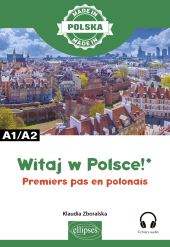 eBook, Witaj w Polsce! – Premiers pas en polonais : A1-A2, Édition Marketing Ellipses
