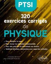 eBook, 320 exercices corrigés de Physique – PTSI, Édition Marketing Ellipses
