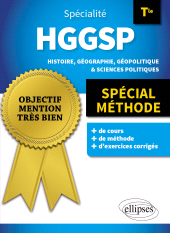 E-book, Spécial méthode. Spécialité Histoire, Géographie, Géopolitique, Sciences politiques. Terminale., Édition Marketing Ellipses