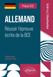E-book, Prépas ECG. Allemand. Réussir l'épreuve écrite de la BCE, Édition Marketing Ellipses