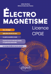 E-book, Électromagnétisme - Licence/CPGE : Cours et exercices corrigés issus de recherche et d'applications industrielles récentes, Édition Marketing Ellipses