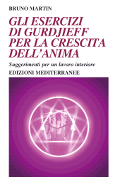 E-book, Gli esercizi di Gurdjieff per la crescita dell'anima, Edizioni Mediterranee