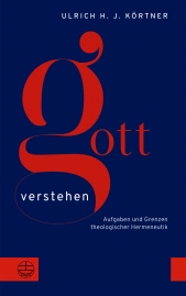 E-book, Gott verstehen : Aufgaben und Grenzen theologischer Hermeneutik, Evangelische Verlagsanstalt