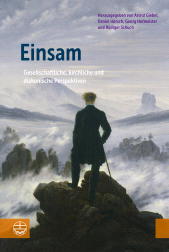 eBook, Einsam : Gesellschaftliche, kirchliche und diakonische Perspektiven, Evangelische Verlagsanstalt