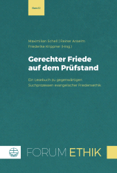 E-book, Gerechter Friede auf dem Prüfstand : Ein Lesebuch zu gegenwärtigen Suchprozessen evangelischer Friedensethik, Evangelische Verlagsanstalt