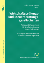 E-book, Wirtschaftsprüfungs- und Steuerberatungsgesellschaften 2026 : Fakten und Informationen für Berufseinsteiger und Young Professionals, Edition Wissenschaft & Praxis