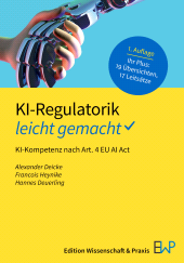 eBook, KI-Regulatorik – leicht gemacht : KI-Kompetenz nach Art. 4 EU AI Act, Edition Wissenschaft & Praxis