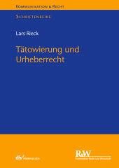 eBook, Tätowierung und Urheberrecht, Fachmedien Recht und Wirtschaft