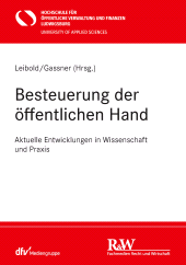 eBook, Besteuerung der öffentlichen Hand : Aktuelle Entwicklungen in Wissenschaft und Praxis, Fachmedien Recht und Wirtschaft