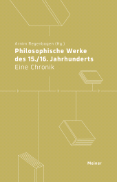E-book, Philosophische Werke des 15./16. Jahrhunderts : Eine Chronik, Felix Meiner Verlag