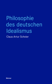 E-book, Philosophie des deutschen Idealismus, Felix Meiner Verlag