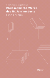 E-book, Philosophische Werke des 18. Jahrhunderts : Eine Chronik, Felix Meiner Verlag