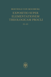 E-book, Expositio super Elementationem theologicam Procli. Propositiones 35-65, Felix Meiner Verlag