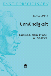 E-book, Unmündigkeit : Kant und die soziale Dynamik der Aufklärung, Felix Meiner Verlag