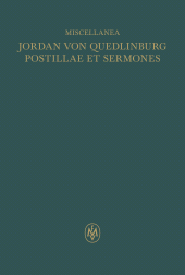 E-book, Miscellanea: Jordan von Quedlinburg, Opus postillarum et sermonum de Evangeliis dominicalibus - Opus Ior : De nativitate domini - Sermones selecti de filiatione divina, Felix Meiner Verlag