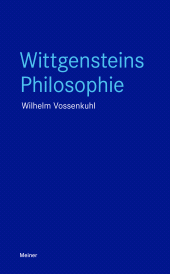 eBook, Wittgensteins Philosophie, Felix Meiner Verlag