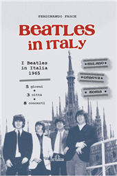 E-book, Beatles in Italy : i Beatles in Italia 1965 : 5 giorni, 3 città, 8 concerti : [Milano, Genova, Roma], De Ferrari