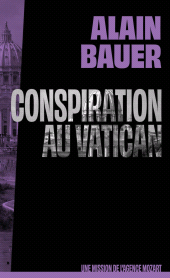 E-book, Conspiration au Vatican, une mission de l'agence Mozart, tome 3-roman, pape, enlèvement, First Éditions