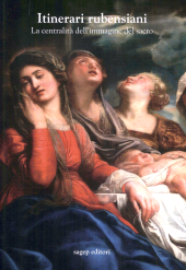 E-book, Itinerari rubensiani : la centralità dell'immagine del sacro, Sagep