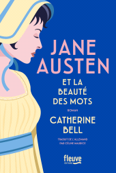 E-book, Jane Austen et la beauté des mots - Biographie - 2025 : anniversaire de la naissance de Jane Austen - Nouveauté, Fleuve éditions