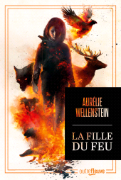 E-book, La Fille du feu - Nouveauté 2025 Aurélie Wellenstein - La star française de la fantasy, Fleuve éditions