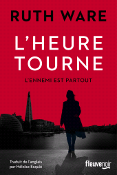 E-book, L'heure tourne-Nouveauté Ruth Ware 2025-Autrice de La Disparue de la cabine n°10 adapté en film sur Netflix, Fleuve éditions
