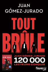 E-book, Tout brûle-Par l'auteur du best-seller Reine rouge adapté en série sur Amazon Prime-Nouveauté 2025, Fleuve éditions