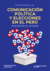 E-book, Comunicación política y elecciones en el Perú : Avanzando en certezas, Fondo Editorial de la PUCP