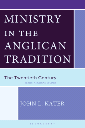 eBook, Ministry in the Anglican Tradition : The Twentieth Century, Fortress Academic