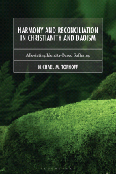 E-book, Harmony and Reconciliation in Christianity and Daoism : Alleviating Identity-Based Suffering, Fortress Academic