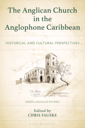 E-book, The Anglican Church in the Anglophone Caribbean : Historical and Cultural Perspectives, Fortress Academic