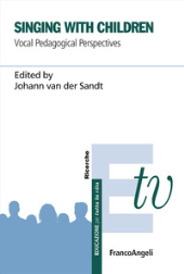 E-book, Singing with children : vocal pedagogical perspectives, Franco Angeli