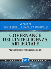E-book, Governance dell'Intelligenza Artificiale : applicare il nuovo Regolamento UE, F. Angeli