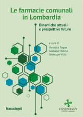 E-book, Le farmacie comunali in Lombardia : dinamiche attuali e prospettive future, Franco Angeli