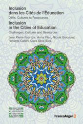 eBook, Inclusion dans les Cités de l'Éducation/Inclusion in the Cities of Education : Défis, Cultures et Ressources/Challenges, Cultures and Resources, Franco Angeli