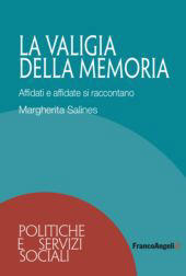 E-book, La valigia della memoria : affidati e affidate si raccontano, Franco Angeli