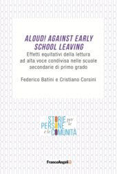E-book, Aloud! Against early school leaving : effetti equitativi della lettura ad alta voce condivisa nelle scuole secondarie di primo grado, Franco Angeli