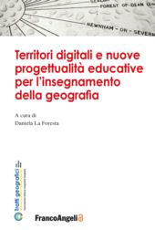 E-book, Territori digitali e nuove progettualità educative per l'insegnamento della geografia, Franco Angeli