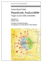 E-book, PlanetEarth_NetZero2050# : viaggio al centro della sostenibilità, Franco Angeli