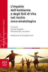 E-book, L'impatto dell'ambiente e degli stili di vita nel rischio onco-ematologico, Franco Angeli