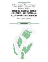 E-book, Dagli usi civici ai domini collettivi, dal paesaggio alle comunità energetiche : temi di attualità e casi studio, Franco Angeli