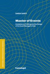 eBook, Master of events : competency profiling and the design of the event manager's role, Franco Angeli