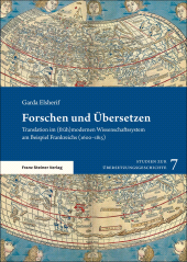 E-book, Forschen und Übersetzen : Translation im (früh)modernen Wissenschaftssystem am Beispiel Frankreichs (1600-1815), Franz Steiner Verlag GmbH